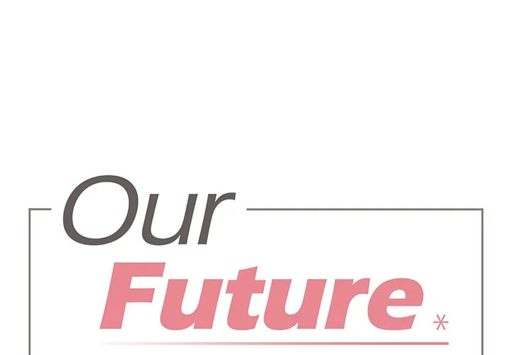 Our Future - Chapter 35